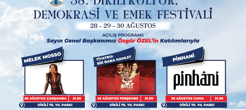 38. Dikili Kültür, Demokrasi ve Emek Festivali Başlıyor - TÜRKİYE - İnternetin Ajansı
