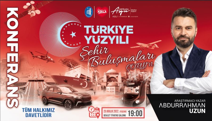 Abdurrahman Uzun’dan “Türkiye Yüzyılı” konferansı