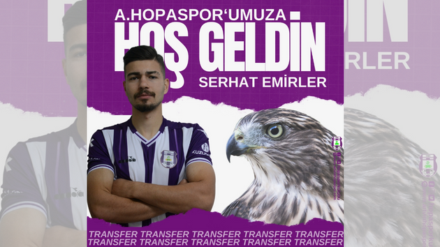A.Hopaspor Serhat Emirler’i Renklerine Bağladı