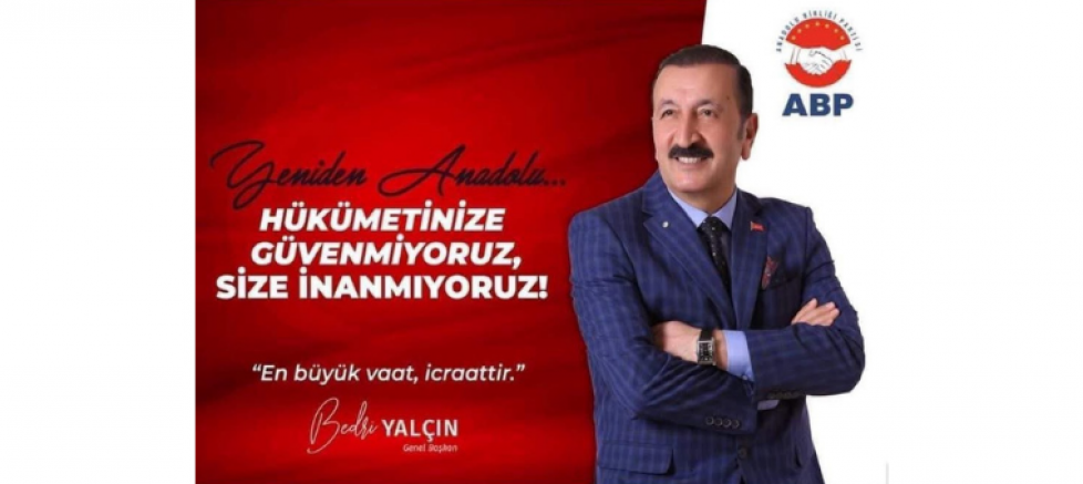 ANADOLU BİRLİĞİ PARTİSİ GENEL BAŞKANI BEDRİ YALÇIN: “BU VATANI EMPERYALİSTLERE TESLİM ETMEYECEĞİZ” - GÜNDEM - İnternetin Ajansı