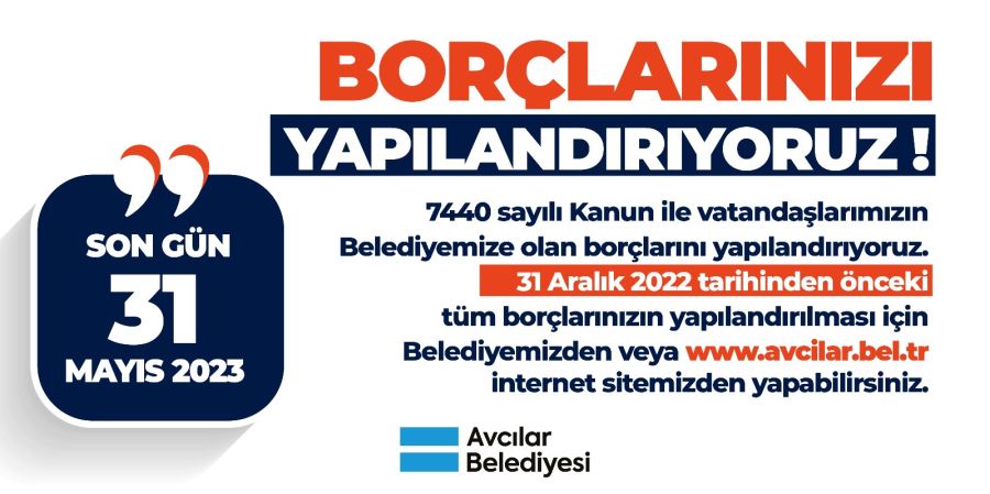 Avcılar Belediyesi, Borçları Yapılandırmaya Başladı