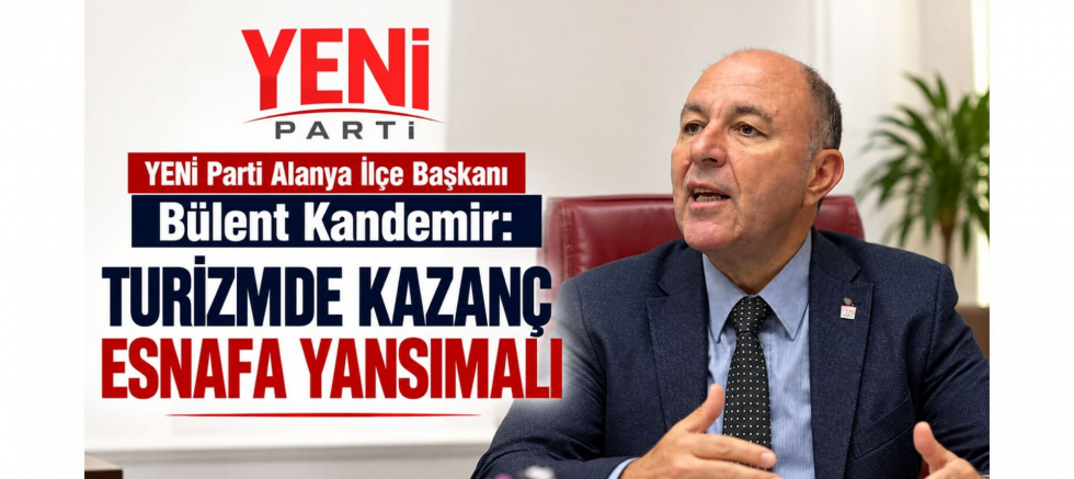 Başkan Kandemir: Turizmde Kazanç Esnafa Yansımalı - GÜNDEM - İnternetin Ajansı