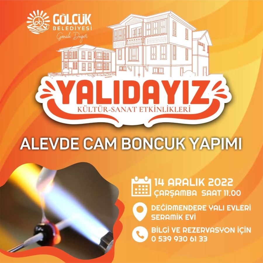CAM BONCUK YAPIMI İNCELİKLERİ YALI EVLERİNDE ANLATILACAK