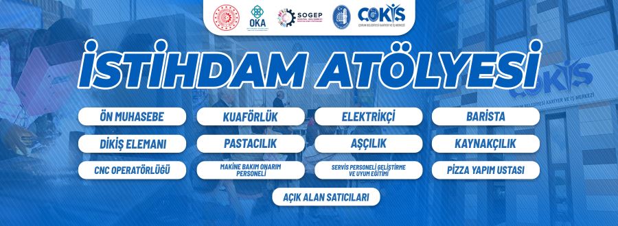ÇOKİŞ 13 kursta kalifiye eleman yetiştirecek