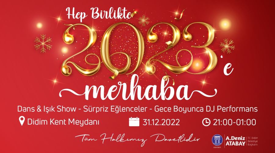 DİDİM YENİ YILA COŞKUYLA GİRECEK