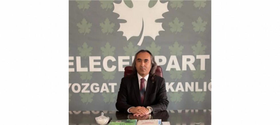 Gelecek Partisi Yozgat İl Başkanı Ömer Aydoğmuş: Kadına Şiddet İnsanlığa İhanettir - GÜNDEM - İnternetin Ajansı