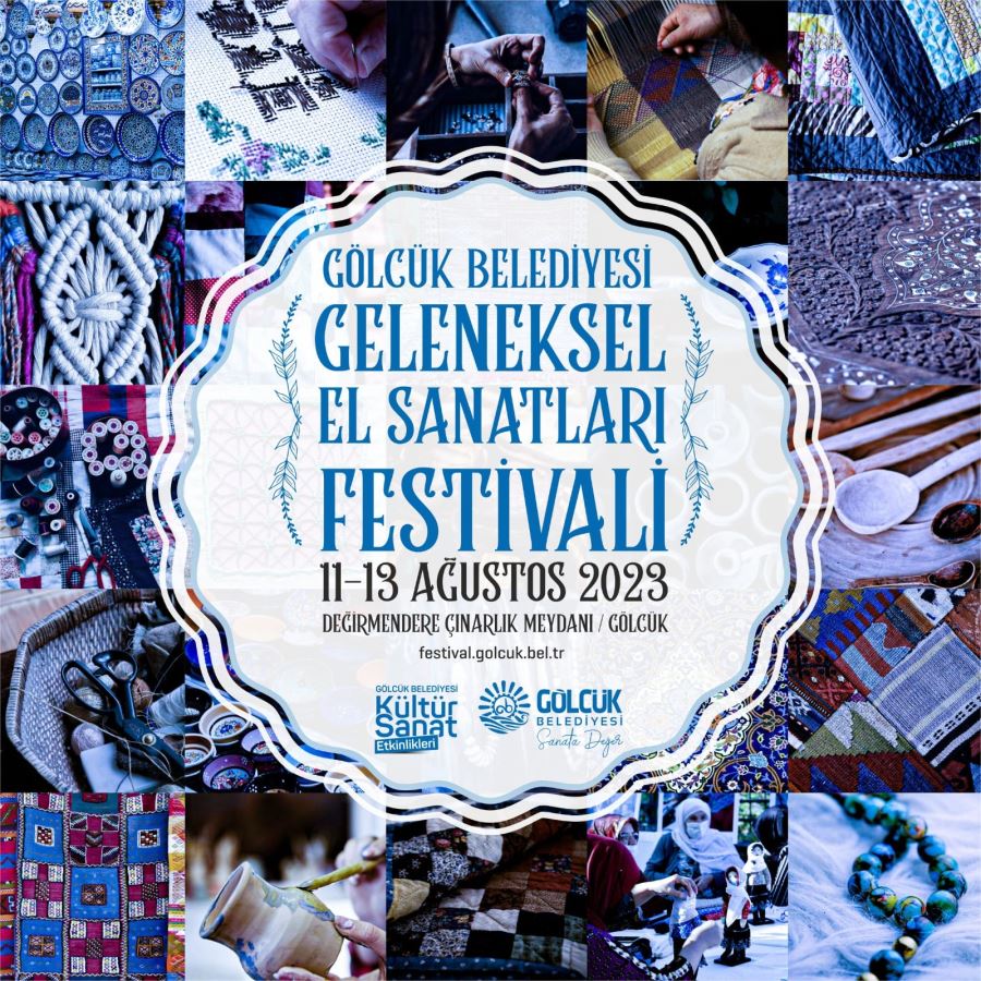 GELENEKSEL EL SANATLARI FESTİVALİ 11-12-13 AĞUSTOS’TA DEĞİRMENDERE’DE
