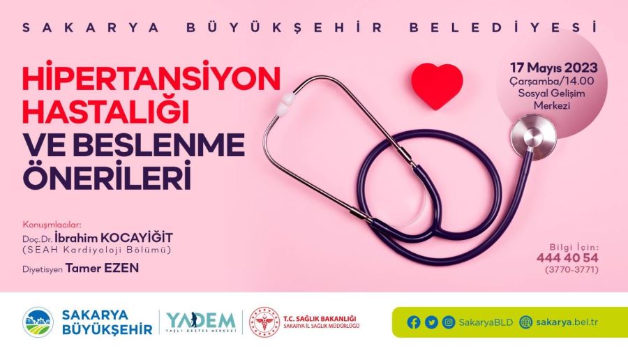 Hipertansiyon hastalığı ve beslenme önerileri SGM’de konuşulacak