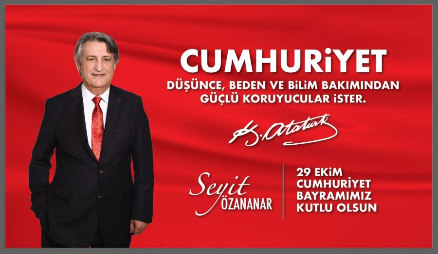 İŞ İNSANI ÖZANANAR'DAN  29 EKİM MESAJI!