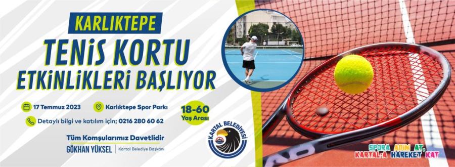 Kartal’da Tenis Eğitimleri ve Maçlar Başlıyor