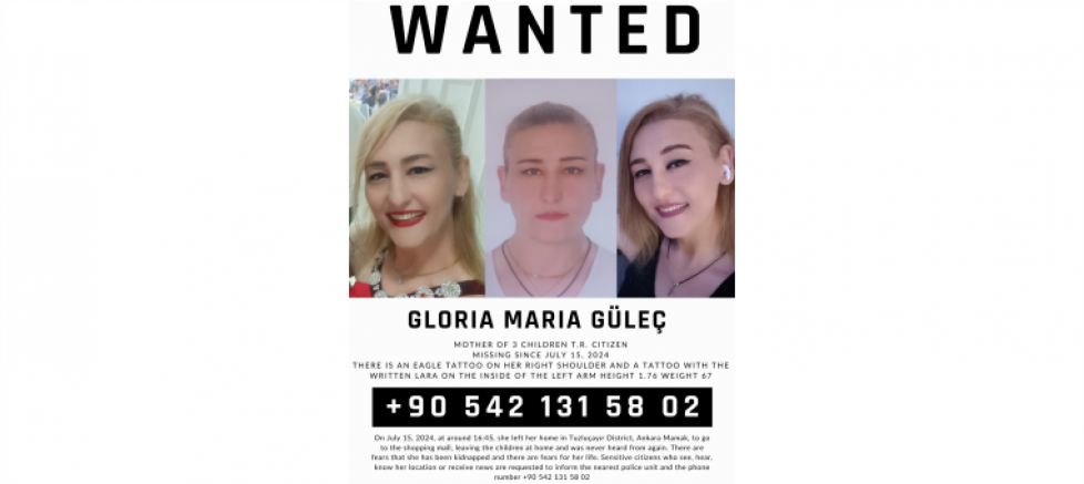 KAYIP ARANIYOR: GLORIA MARIA GÜLEÇ 15 Temmuz 2024'ten Beri Kayıp - GÜNDEM - İnternetin Ajansı