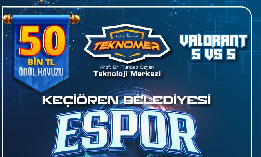 KEÇİÖREN’DE LİSELER ARASI TEKNOMER E-SPOR GENÇLİK KUPASI