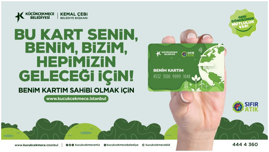 KÜÇÜKÇEKMECE BELEDİYESİ’NDEN ATIK SEFERBERLİĞİ: ATIKLARINI GETİR, KARTINI AL, GELECEK KAZANSIN!