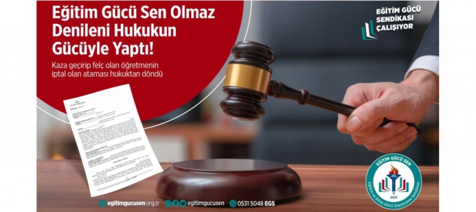 Mahkeme Kararıyla Geri Dönüş: Eğitim Gücü Sen'in Mücadelesi, Öğretmenlik Hayalini Kaza Sonrası Kaybeden Üyenin Hakkını İade Etti.! - GÜNDEM - İnternetin Ajansı
