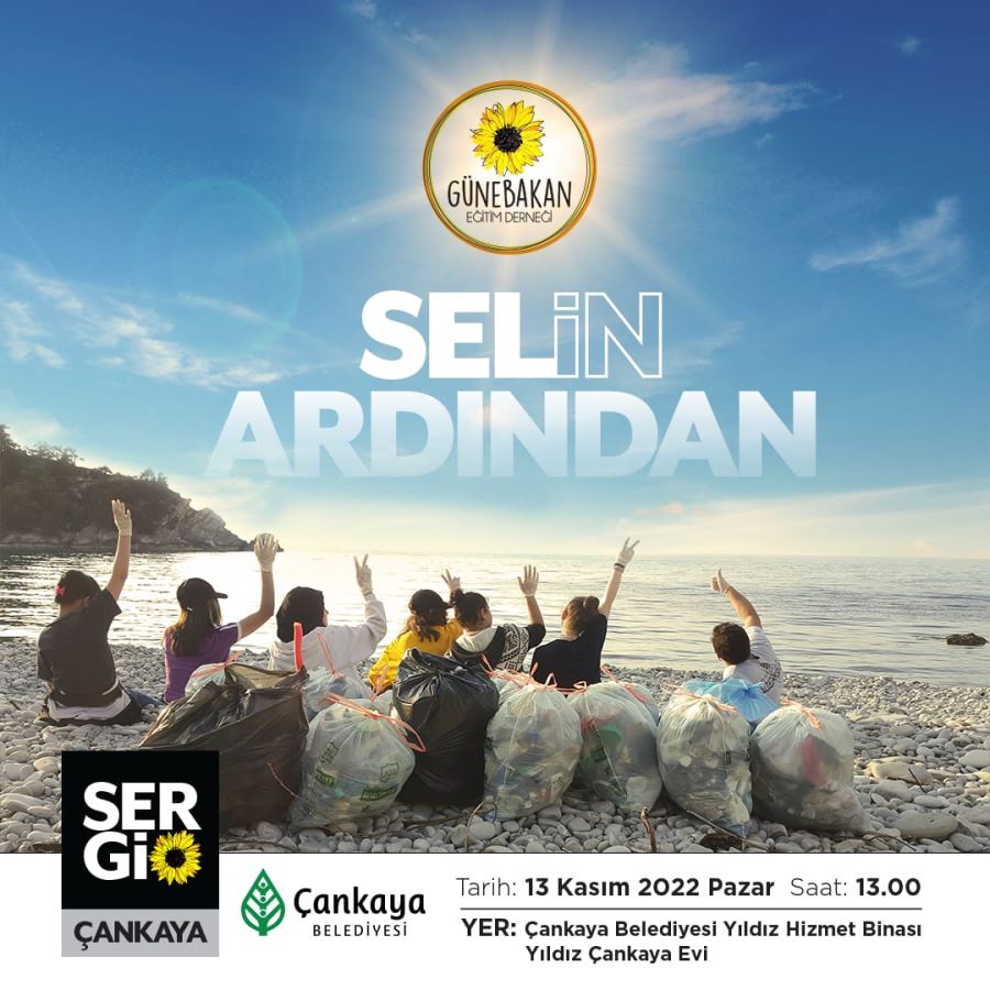 SELİN ARDINDAN SERGİSİ ÇANKAYA’DA