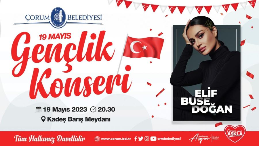 Sevilen Sanatçı Elif Buse Doğan, Çorum’a Geliyor