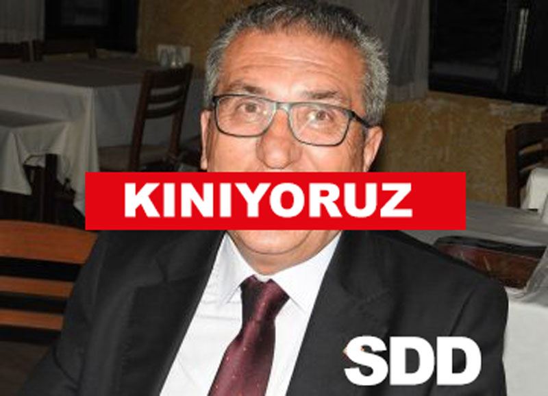 SOSYAL DEMOKRASİ DERNEĞİ BAŞKANI SAMİ DOĞAN'I KINIYORUZ!