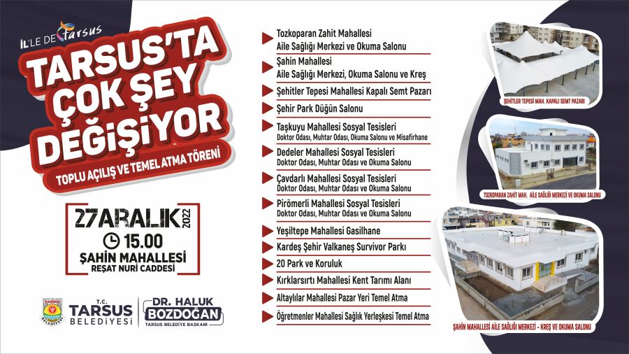 TARSUS BELEDİYESİ TARAFINDAN TOPLU AÇILIŞ VE TEMEL ATMA TÖRENİ GERÇEKLEŞTİRİLECEK
